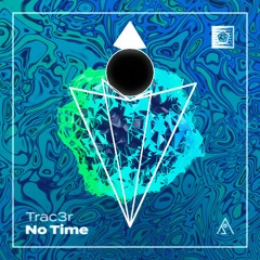 Trac3r - No Time