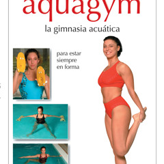 [Read] Online Aquagym BY : Massimo Messina