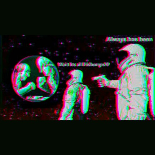It's All Fistbumps? Volume 2 (All Original Unreleased Showcase)