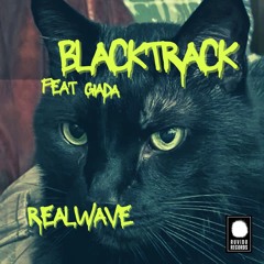 BlacktracK Ft. Giada - Realwave