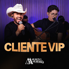 Cliente Vip (Ao Vivo)