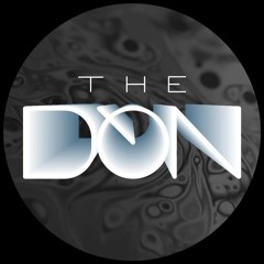 THE DON / TOXIC SICKNESS GUEST MIX / FEBRUARY / 2025