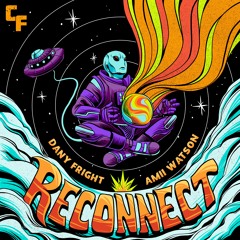 Dany Fright, Amii Watson - Reconnect (Radio Edit)