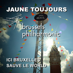 Sauve Le World (feat. Brussels Philharmonic)