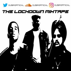 The Lockdown Mixtape ft Sidhu Moosewala , Drake , AP Dhillon | Latest Punjabi Song Mix 2020