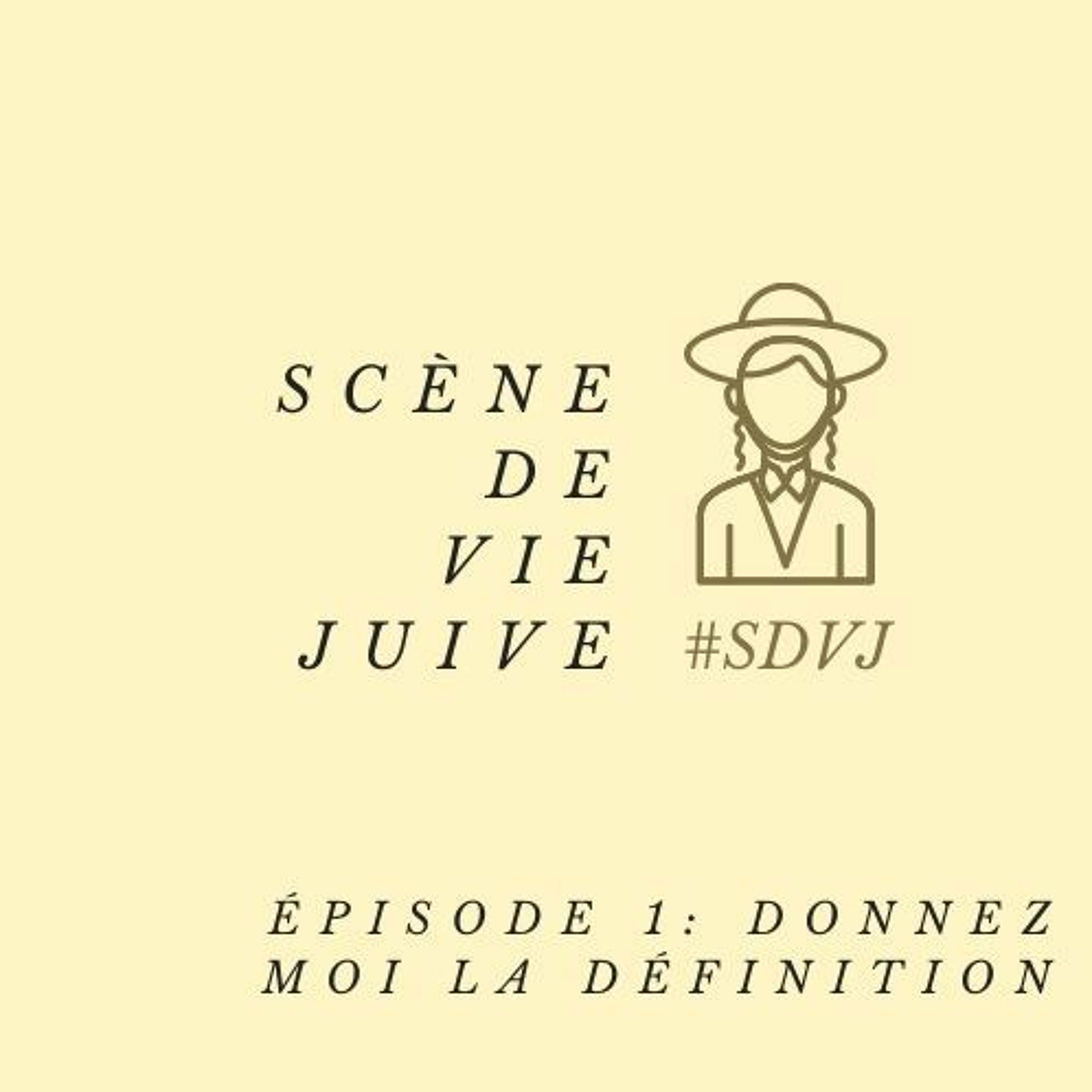 SDVJ EP1 – Donnez moi la définition