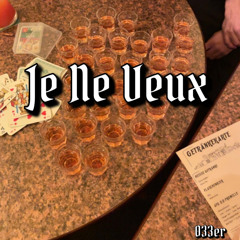 Je Ne Veux