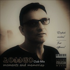 #Lossgo - Moments and Memories (Club Mix)
