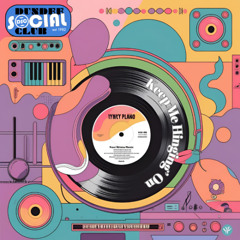 Keep Me Hanging On - Dundee Social Club Mix