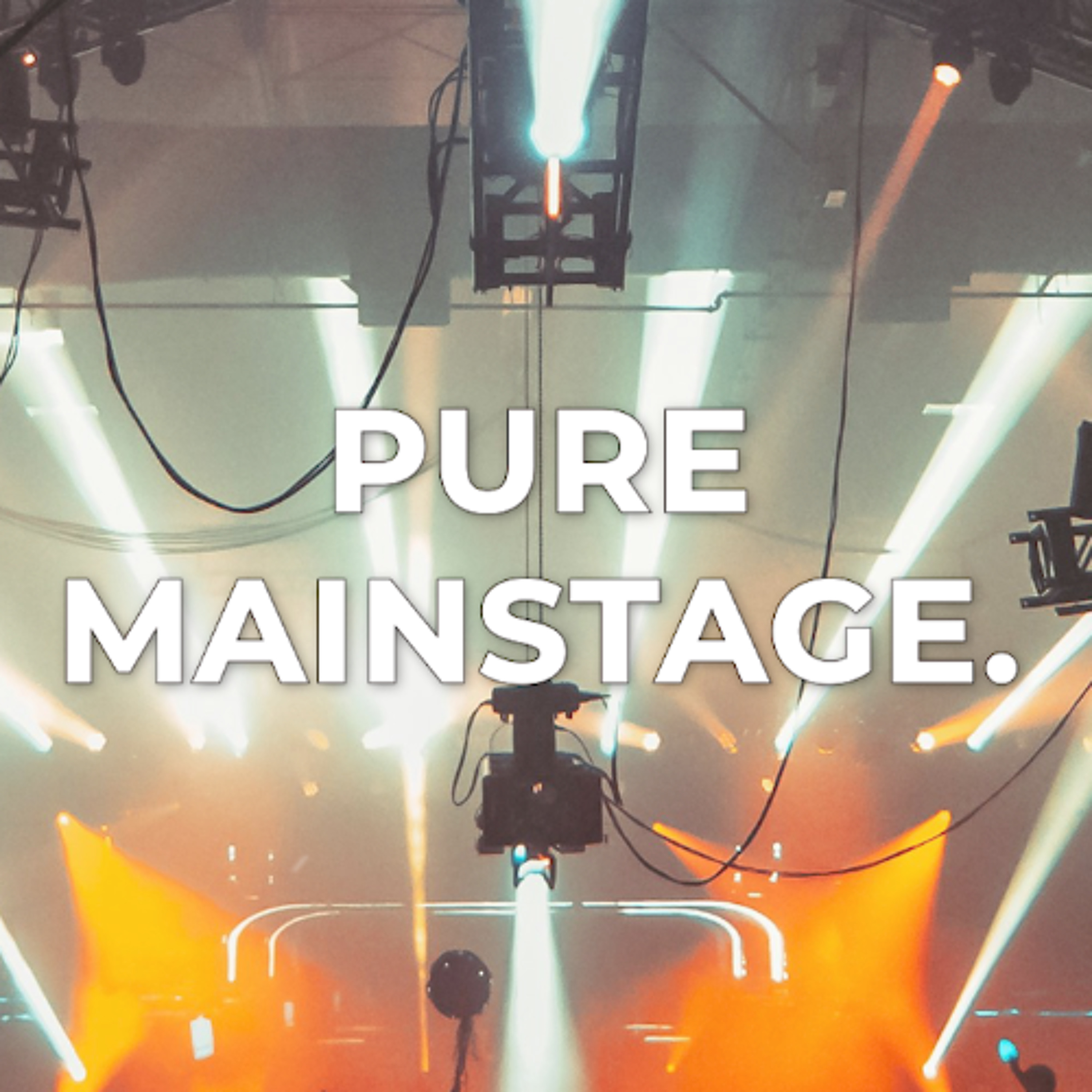 Pure Mainstage. #003 | Resist, Rebel, Rebuilt episode artwork