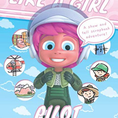 [VIEW] EBOOK ✉️ Like A Girl: Pilot by  April Peter &  Daniel Shneor [EPUB KINDLE PDF