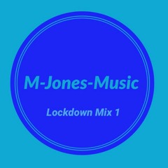 Lockdown Mix 1