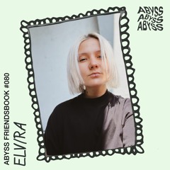 ELV/RA - ABYSS Friendsbook #080