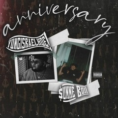 Anniversary - yungisraelhoe! (ft. $unne Boii)