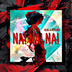 ALVA FT PEYGARD - NA!NA!NA!.mp3