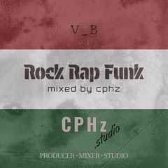 🎧 V_B - #Rock #Rap #Funk (#Mix by CPHz.studio)