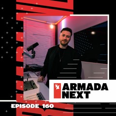 Armada Next | Episode 160 | Ben Malone