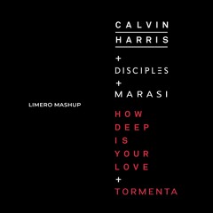 Calvin Harris x Marasi - How Deep Is Your Love x Tormenta (Limero "Afro House" Mashup) [Pitched]
