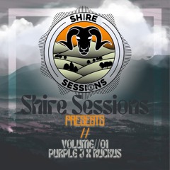 Shire Sessions Volume 1 // Purple J x Ruckus