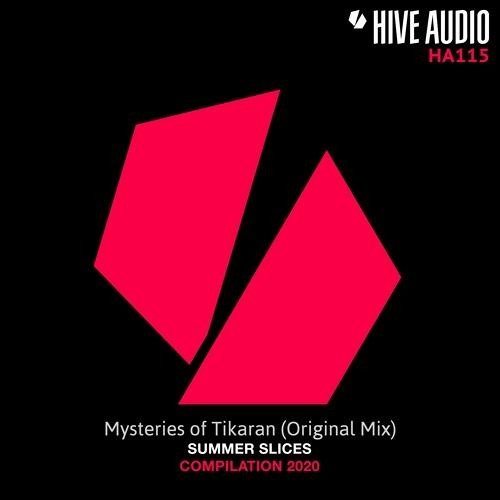 Mysteries Of Tikaran (Original Mix) | Hive Audio