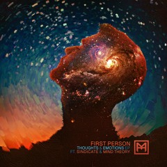 First Person - Thoughts & Emotions [Premiere]
