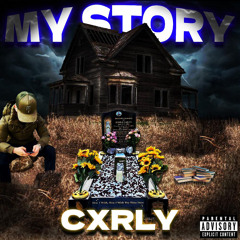 CXRLY my story