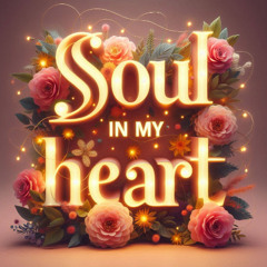 Soul in My Heart