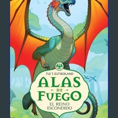 ebook [read pdf] 📚 El reino escondido (Alas de fuego 3) (Spanish Edition)     Kindle Edition Full
