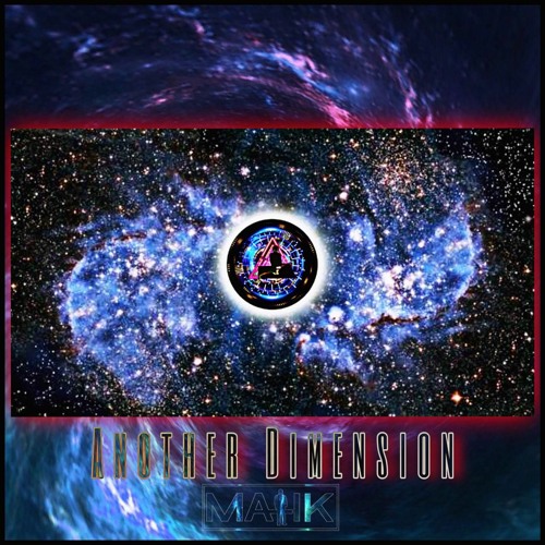 Another Dimension - MALIK