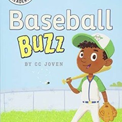 GET [KINDLE PDF EBOOK EPUB] Baseball Buzz (Sports Illustrated Kids Starting Line Read