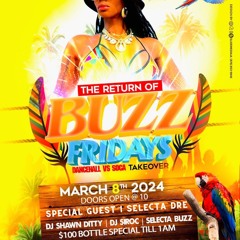 Buzz Fridays 🐝 Ft . Selecta Buzz [Live Audio] 3/8/24