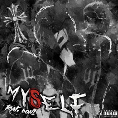 davo - myself [remix] feat. don? | prod longboystyle + okazaki