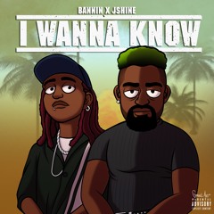 JShin3 x Bannin - wanna know (Prod. Pluto )