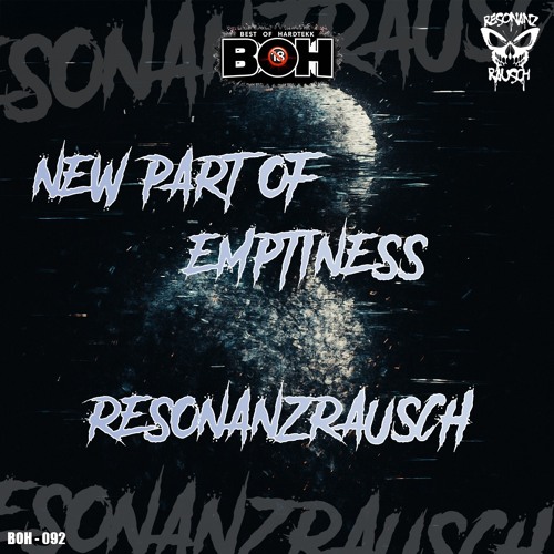 ResonanzRausch - New Part Of Emptiness [BOH]