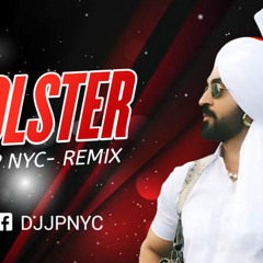 Holster x Diljit Dosanjh X DJ JP NYC x Dhol Mix.wav
