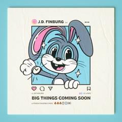 PREMIERE J.D. Finburg - Friends For The Weekends [Fresh Take Records]