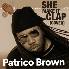 Soulja Boy - She Make it Clap - Potency Remix - Patrico Brown