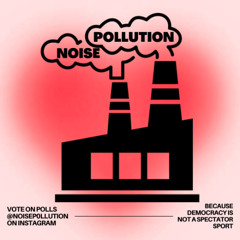 2025-2-13-Noise POLLution-episode40