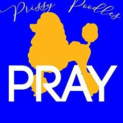 =* Prissy Poodles Pray, Blue and Gold Sorority Notebook Journal | 6x9in Blank, Lined Notebook f