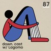 down.cast °87 mit Lagomo DJ mix artwork - Electronic music tracklist cover image
