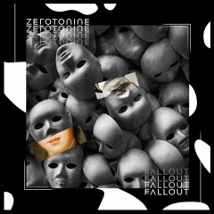 Zerotonine - Fallout (Original Mix)