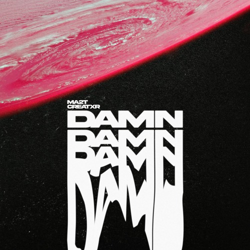 DAMN w/MA2T