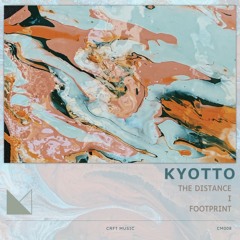 PREMIERE: Kyotto - I [CRFT Music]