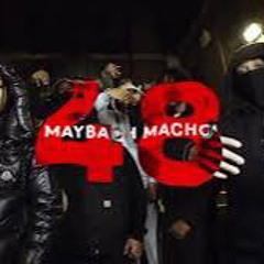 Maybach Macho - “48”