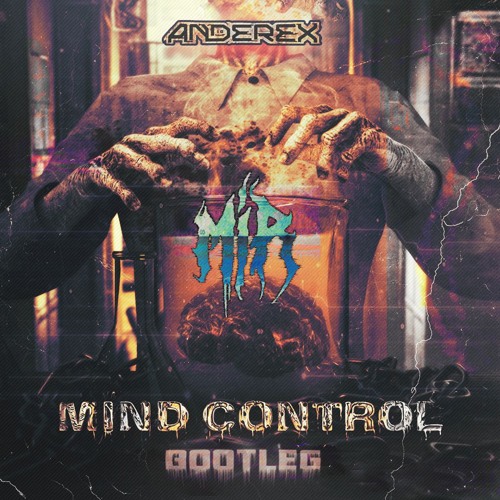 MIND CONTROL [ MIR BOOTLEG ]