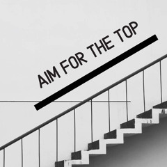 Aim For The Top J_Stacks ft. Lil Chino