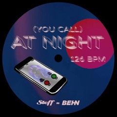 At Night (You Call)