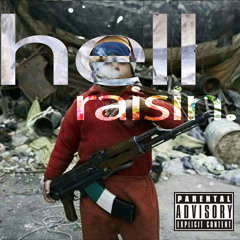 Hell Raisin ft. oouwoa (prod. domslaps)