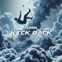 Kick Back Ep