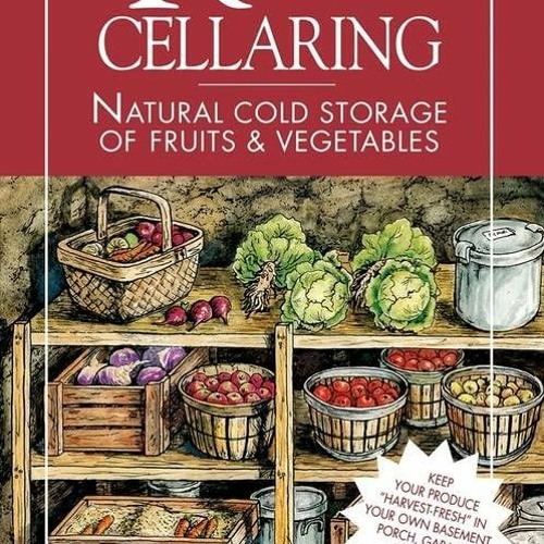 Stream episode PDF Root Cellaring Natural Cold Storage of Fruits